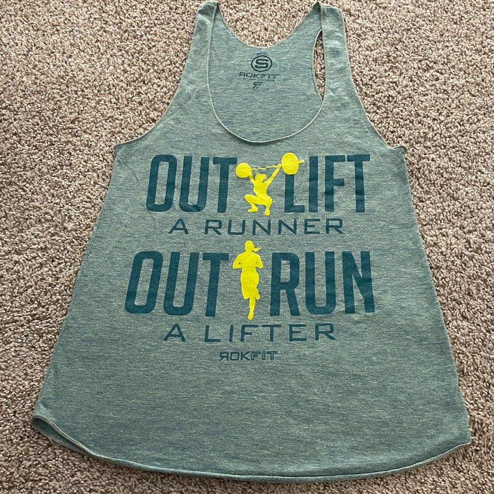 RokFit Out lift a Runner, Out run a Lifter Tank Top